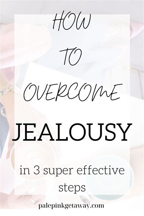 How To Overcome Jealousy Overcoming Jealousy Jealousy Coping Skills