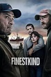 Finestkind (2023) Putlocker. Full Movie Watch Online Free - Putlocker