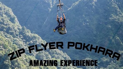 Zip Flyer Pokhara Nepalmost Incredible Zipline In The World Youtube