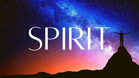 What Is Spirit Understanding The Spirit Meaning Defined And