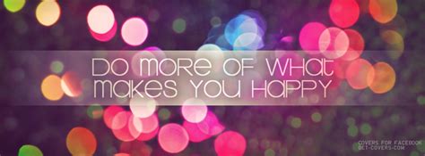 A few days ago i reblogged this thing i saw, which is somewhere below, that says do more of what makes you happy. Aliciousquotes: Do more of what makes you happy - Aliciouslog