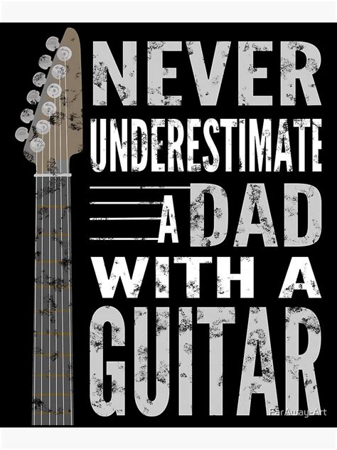Fathers Day Funny Guitarist Dad Music Bass Guitar Poster For Sale By Faraway Art Redbubble