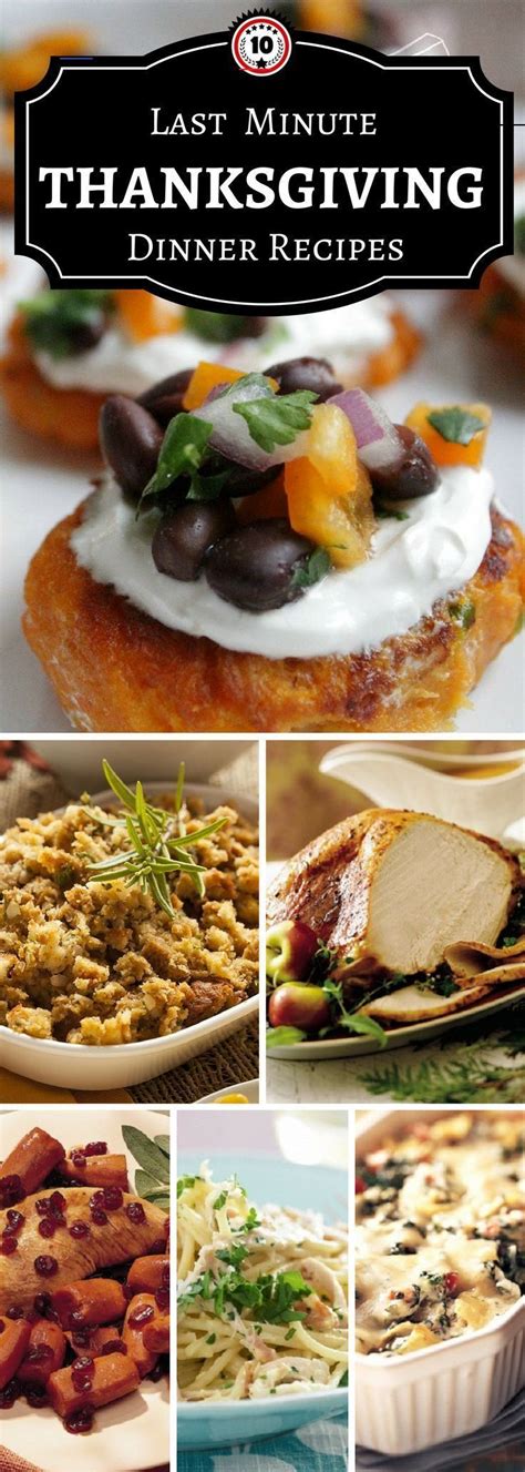 For more thanksgiving tips and tricks, check out these stories: Top 10 Last Minute Thanksgiving Dinner Recipes - Top ...