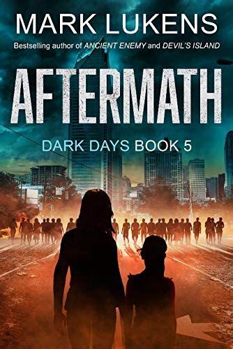 Aftermath Dark Days Book 5 A Post Apocalyptic Series By