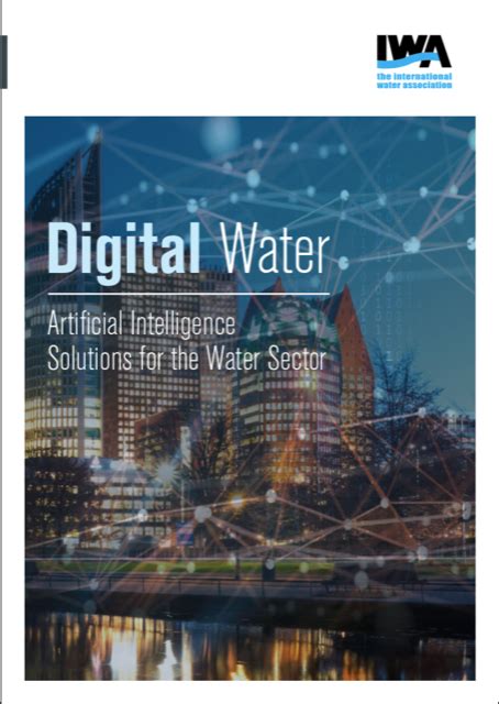 Digital Water Artificial Intelligence Solutions For The Water Sector