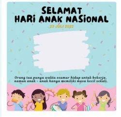 15 Link Twibbon Hari Anak Nasional 23 Juli 2022, Bingkai Twibbon Yang Lucu Serta Caption Unik