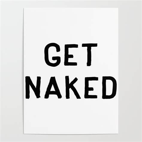 Get Naked Text Typography Lettering Text Poster By Textme Society