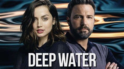دانلود فیلم آب عمیق 2022 ؛ داستان، بازیگران و نمرات منتقدین فیلم Deep Water 2022 پلازا