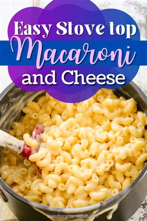 Easy Stove Top Macaroni And Cheese Lisas Dinnertime Dish