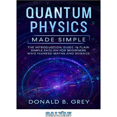 خرید و قیمت دانلود کتاب Quantum Physics Made Simple The Introduction