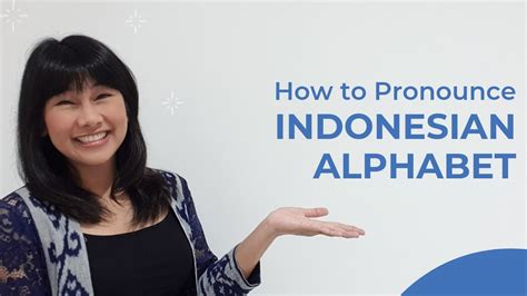 How To Pronounce Indonesian Alphabet Youtube