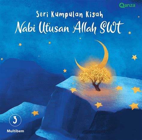 Kisah Nabi Ilyas And Mukjizat Nabi Ilyas Best Seller Gramedia