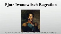 Pjotr Iwanowitsch Bagration - YouTube