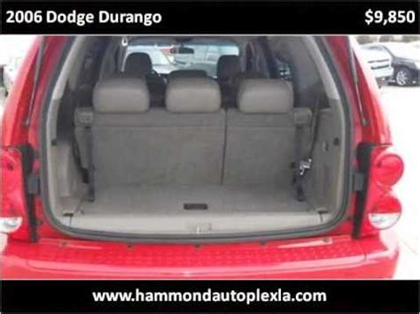 0 results found for in hammond, la, so we expanded the radius. 2006 Dodge Durango Used Cars Hammond LA - YouTube