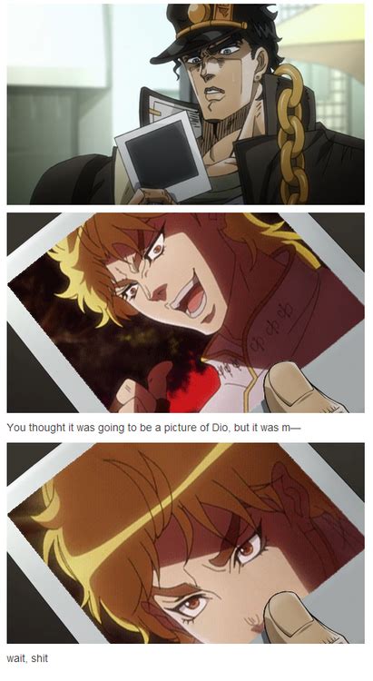 Image 754629 It Was Me Dio Know Your Meme