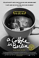 A Coffee in Berlin (2012) - IMDb