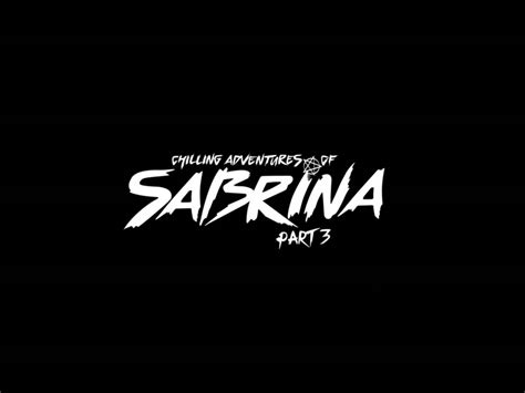 Chilling Adventures Of Sabrina Part 3 Date And Synopsis Released