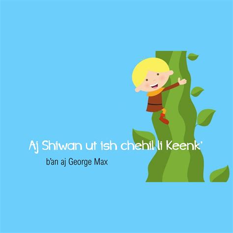 Aj Shiwan ut ish chehil li Keenk' / Jack and the Beanstalk by K'eqchi' Language - Issuu