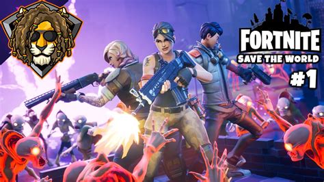 Fortnite Save The World Gameplay Walkthrough Part 1 The