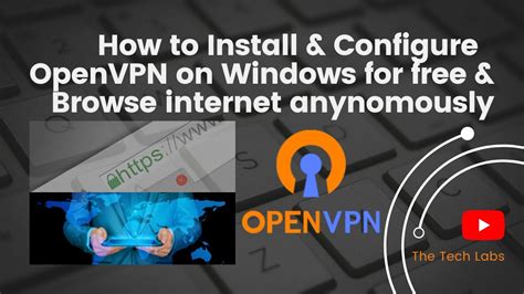 How To Install And Configure Openvpn On Windows For Free Youtube