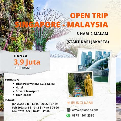 Open Trip Singapore Malaysia 3h2m 2024 2024 Dolanoo