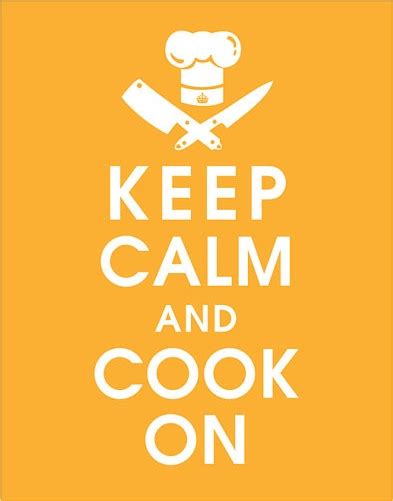 Keep Calm And Cook