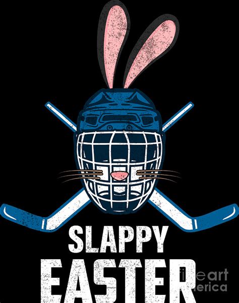 Slappy Easter Bunny Rabbit Hockey Player Sport Lover Digital Art By