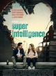 Superintelligence - Película 2020 - SensaCine.com