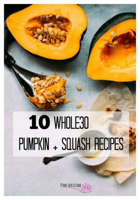 10 Whole30 Pumpkin Squash Recipes Pink Fortitude Llc