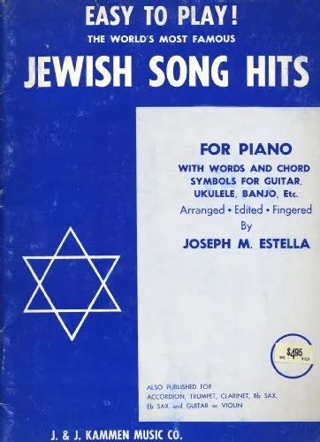 Easy To Play The Worlds Most Famous Jewish Song Hits For By Joseph M