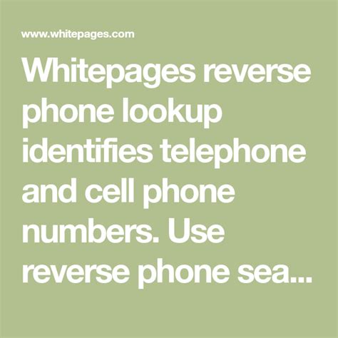 Whitepages Reverse Phone Lookup Identifies Telephone And Cell Phone