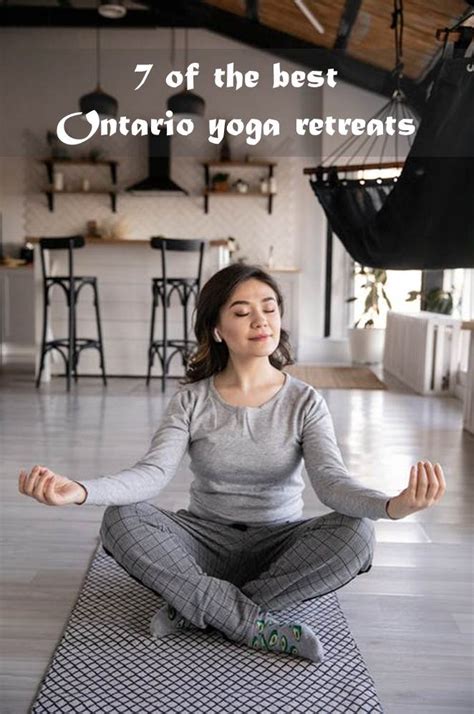 Best Yoga Retreats In Ontario