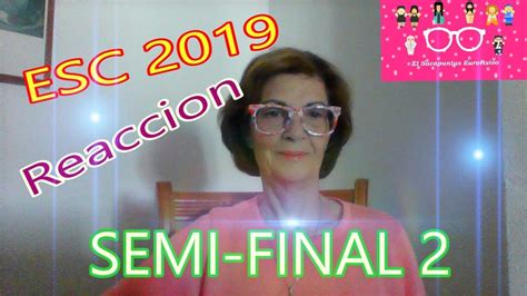 Official website of the eurovision song contest. Eurovision 2019.Reaccion a la Semi -Final 2. - YouTube