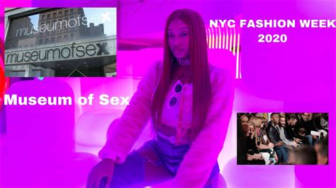 Museum Of Sex And Fashion Show During New York Fashion Week 2020 Must Watch Youtube