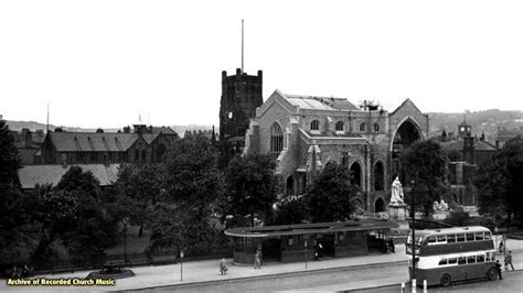 Bbc Secular Recital Blackburn Cathedral 1949 Thomas Duerden Youtube
