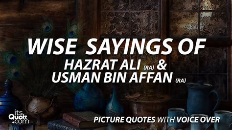 Wise Sayings Of Hazrat Ali R A And Hazrat Usman Bin Affan Picture