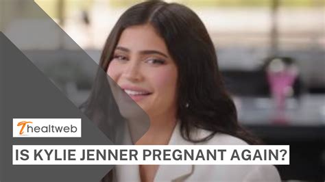 Is Kylie Jenner Pregnant Again Complete Details Thealtweb