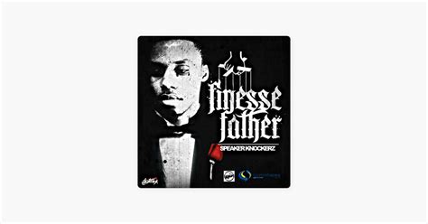 ‎finesse Father By Speaker Knockerz On Apple Music