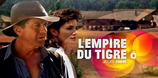 L'Empire du Tigre - Seriebox