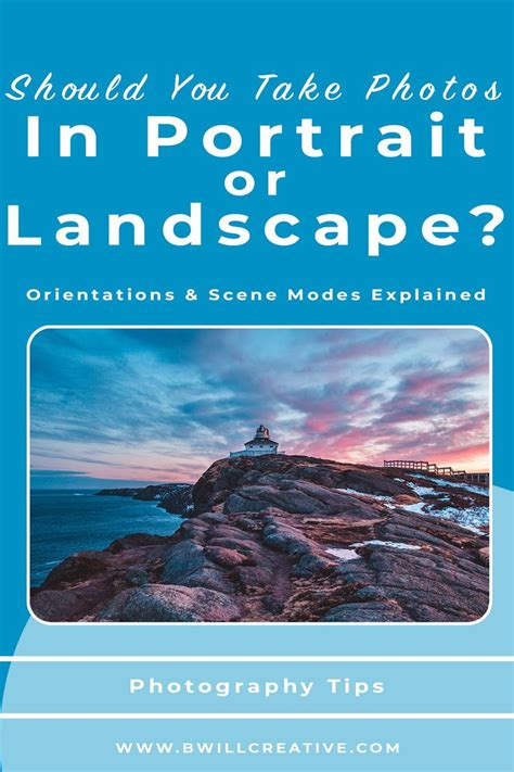 Portrait Vs Landscape In Photography In 2020 Photography Basics