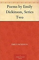 Poems by Emily Dickinson, Series Two - Kindle edition by Dickinson ...