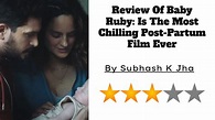 Review Of Baby Ruby: Is The Most Chilling Post-Partum Film Ever | IWMBuzz