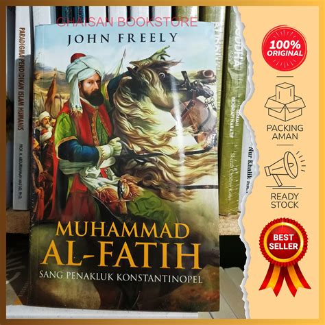 Buku Sejarah Muhammad Al Fatih Sang Penakluk Konstantinopel Lazada