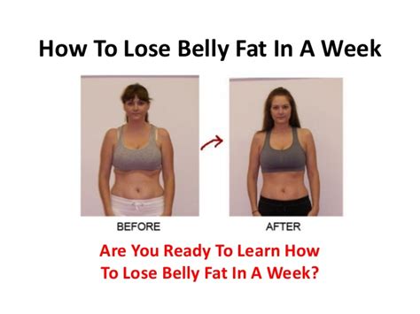 Weight loss is 70% diet after all. How To Lose Belly Fat In A Week