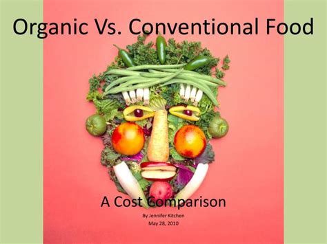Organic And Non Organic Food Presentation Captions Update Trendy