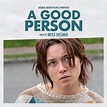 ‘A Good Person’ Soundtrack Album Details | Film Music Reporter