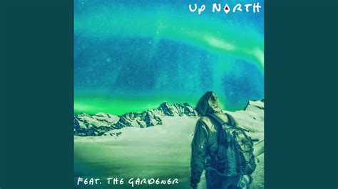 Up North Youtube