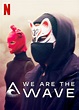 We Are the Wave (TV Series 2019– ) - IMDb