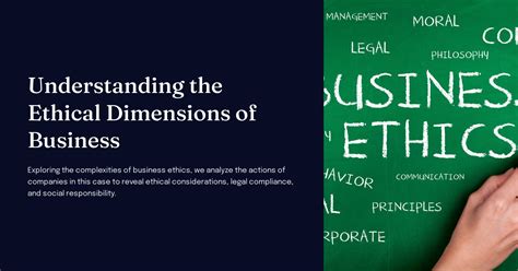 Understanding The Ethical Dimensions Of Business