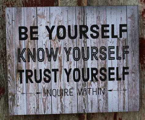 Be Yourself, Know Yourself, Trust Yourself Inquire Within - Wood Sign, Canvas Wall Hanging ...
